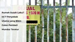 Read more about the article Rumah Susah Laku? Ini 7 Penyebab Utamanya